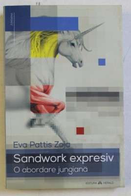 SANDWORK EXPRESIV , O ABORDARE JUNGIANA de EVA PATTIS ZOJA , 2013 foto