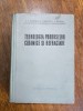 Tehnologia produselor ceramice si refractare - P. P. Budnikov / R3P2F, Alta editura