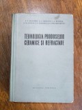 Tehnologia produselor ceramice si refractare - P. P. Budnikov / R3P2F