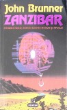 Zanzibar de John Brunner - SF Nautilus, Editura Nemira, 1994, 509 pagini
