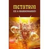 Metatron - Ez a harsonasz&oacute;!