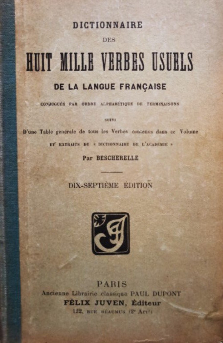 Dictionnaire des huit mille verbes usuels de la langue francaise