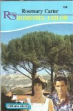 Roman Domeniul leilor de Rosemary Carter, colectia Romantic, editia 1997, Editura Alcris
