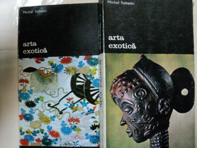 ARTA EXOTICA- MICHAL SOBESKI- BUC. 1975 -VOL. I-II foto