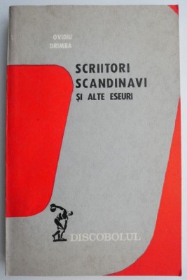 Scriitori scandinavi si alte eseuri &amp;ndash; Ovidiu Drimba foto
