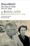 Carti Dezvaluiri Viata Visele C.G. Jung Hardcover Amintiri Reflecții Aniela Jaff&eacute;