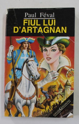 FIUL LUI D &amp;#039;ARTAGNAN de PAUL FEVAL , 1993 foto