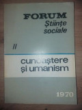 Cunoastere si umanism- Alexandru Tanase, Ion Tudosescu