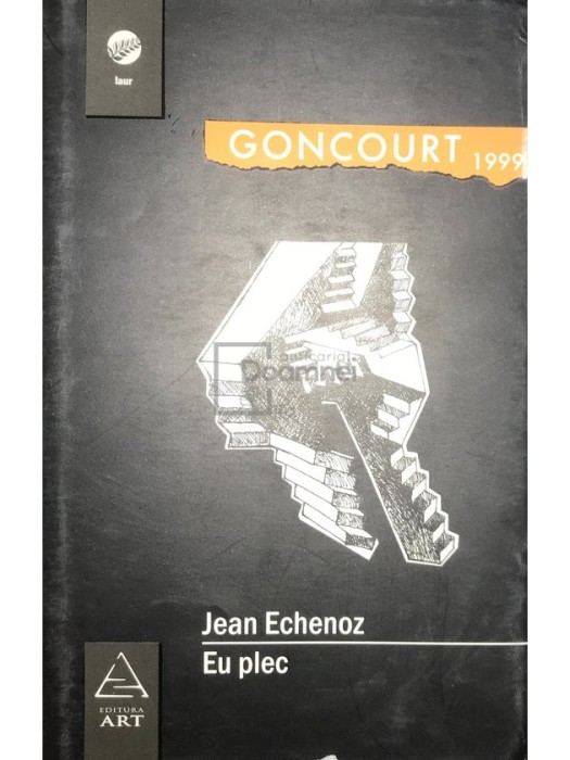 Jean Echenoz - Eu plec (Editia: 2007)