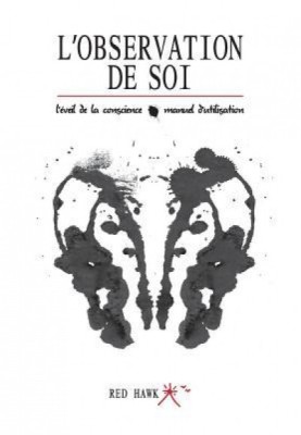 L&amp;#039;Observation de Soi: : L&amp;#039;Eveil de La Conscience / Manuel D&amp;#039;Utilisation foto