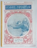 REVISTA RASBOIUL POPOARELOR , NO. 14 , redactat de ION GORUN , 1915