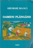 (autograf) Oameni plangand - Gheorghe Boanca