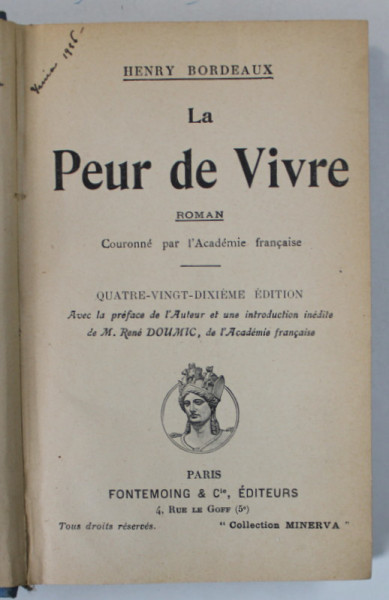 LA PEUR DF VIVRE , roman par HENRY BORDEAUX , EDITIE DE INCEPUT DE SECOL XX