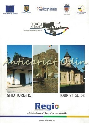 Tirgu Neamt. Cetatea Amintirilor Sacre. Ghid Turistic. Tourist Guide foto