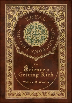 The Science of Getting Rich (Royal Collector&amp;#039;s Edition) (Case Laminate Hardcover with Jacket) foto