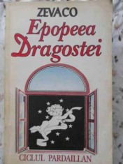 EPOPEEA DRAGOSTEI (CICLUL PARDAILLAN)-MICHEL ZEVACO-230494 foto
