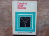 ELEMENTE DE ANALIZA MATEMATICA - N. V. IONESCU, 1969
