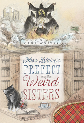 Miss Blaine&amp;#039;s Prefect and the Weird Sisters foto