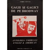 Andrei Bantas - Gagii si gagici de pe Brodway (Editia: 1996)