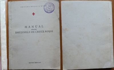 Crucea Rosie a RPR , Manual pentru drujinele de Cruce Rosie , Editura Medicala foto