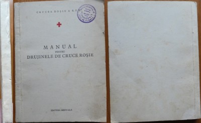 Crucea Rosie a RPR , Manual pentru drujinele de Cruce Rosie , Editura Medicala foto