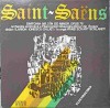Vinil LP Saint-Sa&euml;ns: Simfonia Nr. 3 &icirc;n Do Minor, Op. 78 (Electrecord, 1977) Muzica Clasica