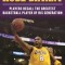 Facing Kobe Bryant: Players Recall the Greatest Basketball Player of His Generation