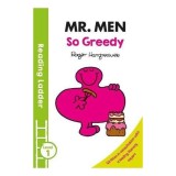 Mr Men: So Greedy