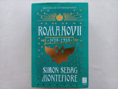 ROMANOVII 1613- 1918 - SIMON SEBAG MONTEFIORE foto