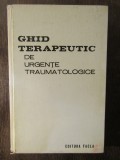 GHID TERAPEUTIC DE URGENTE TRAUMATOLOGICE