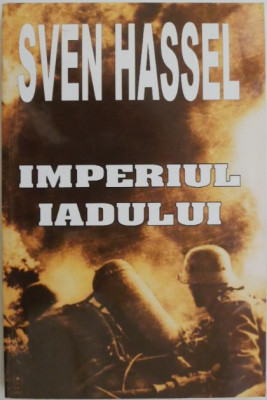 Imperiul iadului &amp;ndash; Sven Hassel foto