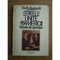 Giulio Andreotti - Statele Unite ale Americii vazute de aproape