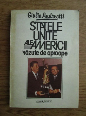 Giulio Andreotti - Statele Unite ale Americii vazute de aproape foto