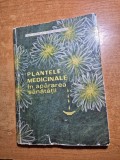 plante medicinale in apararea sanatatii - din anul 1971