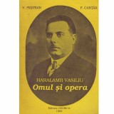 V. Pestean, F. Cantar - Haralamb Vasiliu - omul si opera - 132887