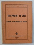 ANTE - PROIECT DE LEGE PENTRU INVATAMANTUL PRIMAR , 1933