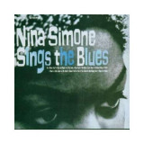 Nina Simone Sings the Blues | Nina Simone, Legacy