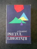 R. COLAKOVIC - PRETUL LIBERTATII