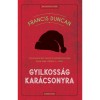 Gyilkoss&aacute;g kar&aacute;csonyra - Francis Duncan