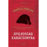 Gyilkoss&aacute;g kar&aacute;csonyra - Francis Duncan