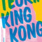 TEORIA KING KONG - VIRGINIE DESPENTES