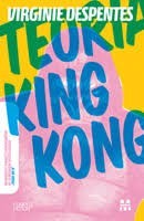 TEORIA KING KONG - VIRGINIE DESPENTES
