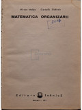 Mircea Malita - Matematica organizarii (editia 1971)