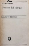 Cumpara ieftin Semnele lui Hermes. Memorialistica de calatorie (pana la 1900) intre real si imaginar - 1993 - Florin Faifer (BF162)
