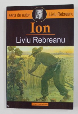 ION de LIVIU REBREANU , 2016 foto