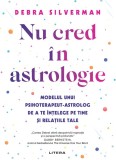 Cumpara ieftin Nu cred in astrologie
