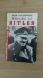 Anton Joachimsthaler - Sf&acirc;rșitul lui Hitler