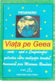 AS - MESAGERII - VIATA PE GEEA ( VOL.1 )