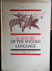 A HISTORY OF THE ENGLISH LANGUAGE - EDITH IAROVICI foto