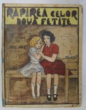 RAPIREA CELOR DOUA FETITE de MOS NAE (N. BATZARIA ) , coperta si desenele de ANCA RUDEANU , 1943